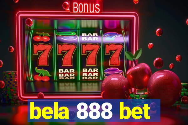 bela 888 bet